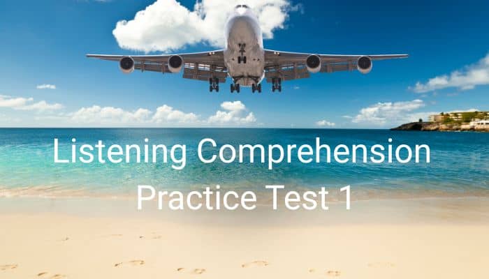 Listening Comp Practice Test 1